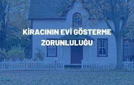 Kiracı, Satışa Çıkartılan Evi Göstermek Zorunda Mı?